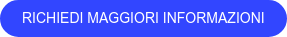 Richiedi maggiori informazioni
