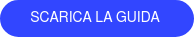 SCARICA la guida&nbsp;