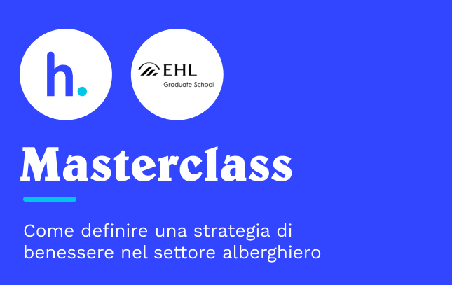Come definire una strategia di benessere nel settore alberghiero
